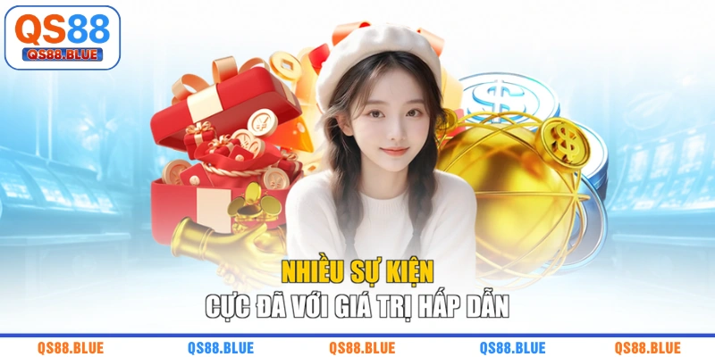 Nhiều sự kiện cực đã với giá trị hấp dẫn